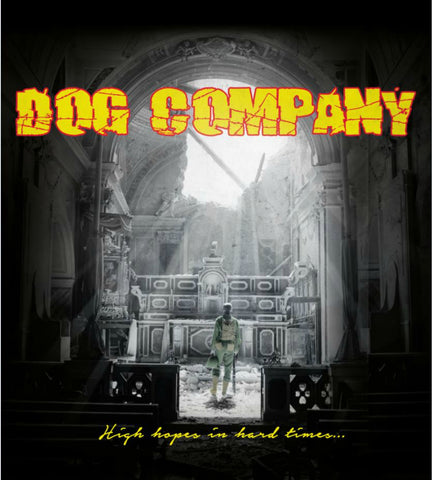 Dog Company - High Hopes In Hard Times CCM LP