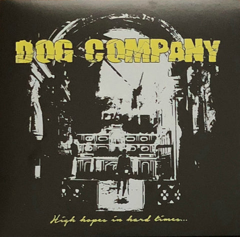 Dog Company - High Hopes In Hard Times LIMITED #'d SILK SCREEN EDITION CCM LP