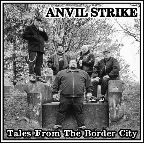 Anvil Strike- Tales From The Border City 7" CCM EP