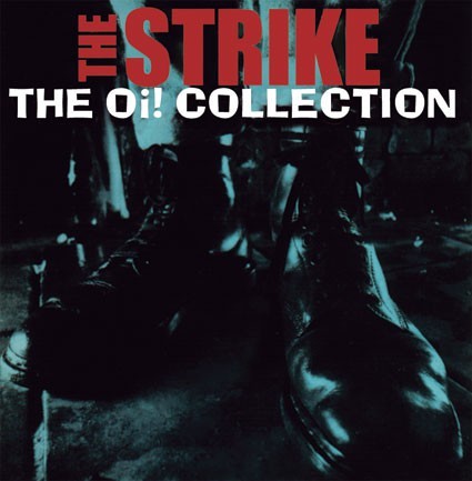 The Strike - The Oi! Collection (2nd Pressing) DISTRO LP