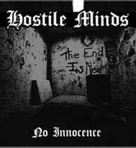 Hostile Minds - No Innocence 7" EP CCM EP